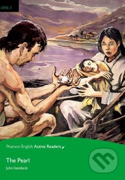 Kniha: The Pearl (John Steinbeck). Pearson, 2014 Kniha: The Pearl (John Steinbeck). Pearson, 2014