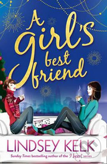 Kniha: A Girl's Best Friend (Lindsey Kelk). HarperCollins Kniha: A Girl's Best Friend (Lindsey Kelk). HarperCollins