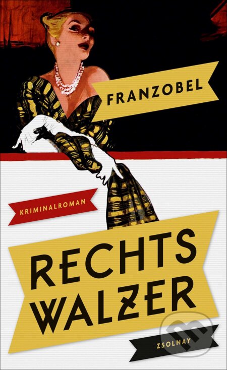 Kniha: Rechtswalzer (Franzobel). Zsolnay, 2019 Kniha: Rechtswalzer (Franzobel). Zsolnay, 2019