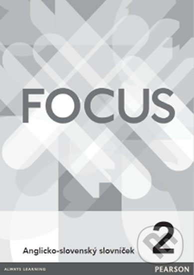 Kniha: Focus 2 slovníček SK (Bohemian Ventures). Bohemian Ventures, 2017 Kniha: Focus 2 slovníček SK (Bohemian Ventures). Bohemian Ventures, 2017