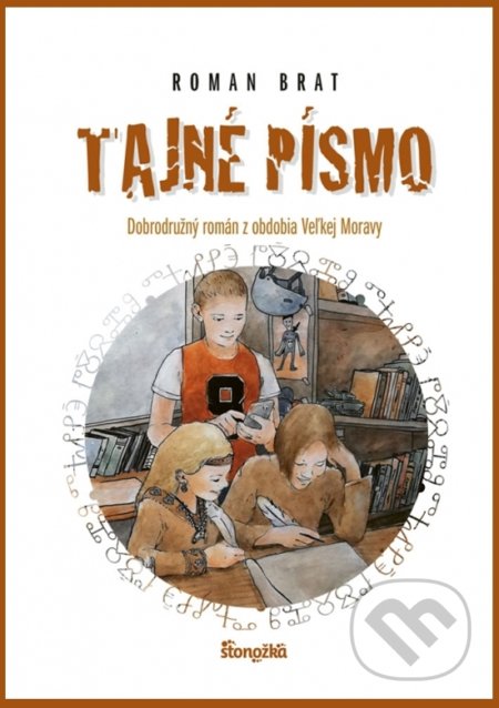 Kniha: Tajné písmo (Roman Brat). Stonožka, 2019 Kniha: Tajné písmo (Roman Brat). Stonožka, 2019