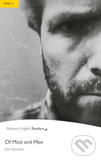 Kniha: Of Mice and Men (John Steinbeck). Pearson, 2012 Kniha: Of Mice and Men (John Steinbeck). Pearson, 2012