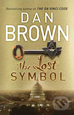 Kniha: The Lost Symbol (Dan Brown). Transworld, 2009 Kniha: The Lost Symbol (Dan Brown). Transworld, 2009