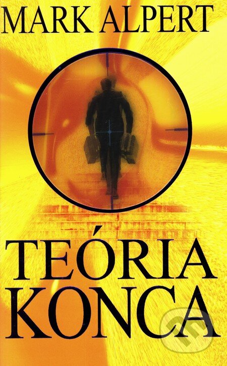 Kniha: Teória konca (Mark Alpert). NOXI, 2009 Kniha: Teória konca (Mark Alpert). NOXI, 2009