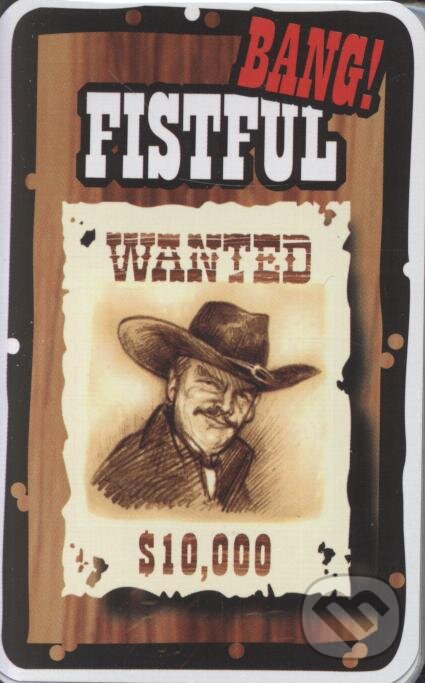 Spoločenská hra: Bang! - Fistful (Albi). Albi, 2009 Spoločenská hra: Bang! - Fistful (Albi). Albi, 2009