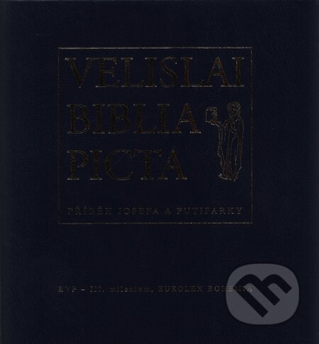 Velislai Biblia Picta, Eurolex Bohemia, 2005