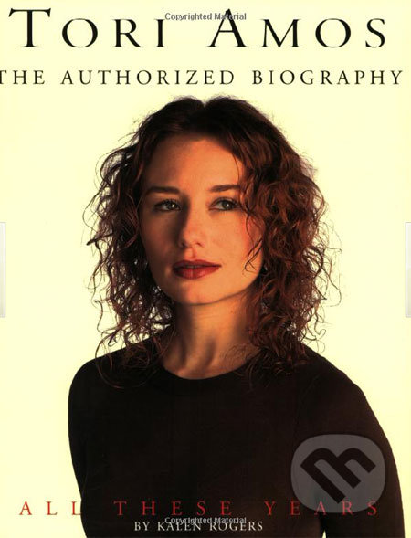 Tori Amos: The Authorized Biography - Kalen Rogers, Omnibus Taschenbuch, 1996