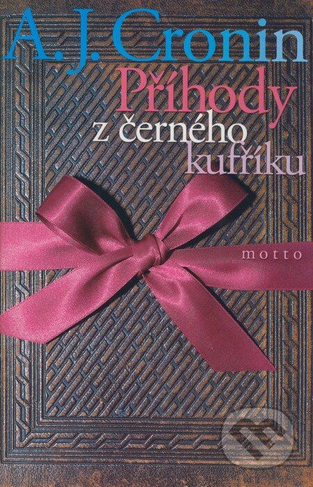 Kniha: Příhody z černého kufříku (A.J. Cronin). Motto, 2001 Kniha: Příhody z černého kufříku (A.J. Cronin). Motto, 2001