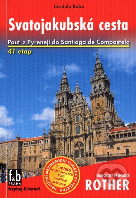 Kniha: Svatojakubská cesta (Bergverlag Rother). Bergverlag Rother, 2009 Kniha: Svatojakubská cesta (Bergverlag Rother). Bergverlag Rother, 2009