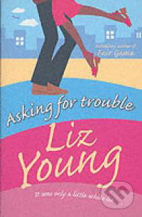 Asking for Trouble - Elizabeth Young, Arrow Books, 2004