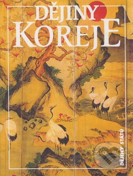 Kniha: Dějiny Koreje (Nakladatelství Lidové noviny). Nakladatelství Lidové noviny, 2009 Kniha: Dějiny Koreje (Nakladatelství Lidové noviny). Nakladatelství Lidové noviny, 2009