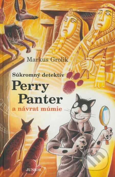 Kniha: Súkromný detektív Perry Panter a návrat múmie (Markus Grolik). Fortuna Junior, 2009 Kniha: Súkromný detektív Perry Panter a návrat múmie (Markus Grolik). Fortuna Junior, 2009