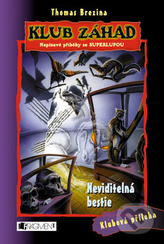 Kniha: Neviditelná bestie (Thomas C. Brezina). Nakladatelství Fragment, 2005 Kniha: Neviditelná bestie (Thomas C. Brezina). Nakladatelství Fragment, 2005