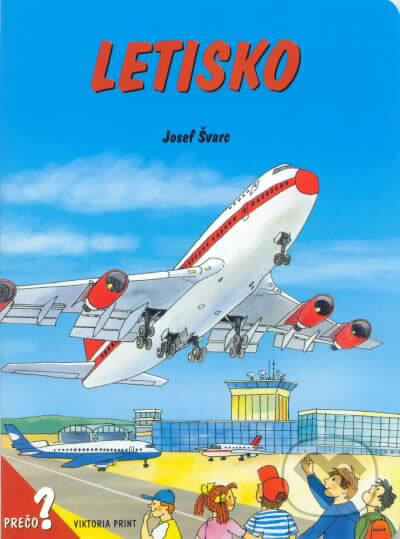 Kniha: Letisko (Josef Švarc). Viktoria Print, 2004 Kniha: Letisko (Josef Švarc). Viktoria Print, 2004