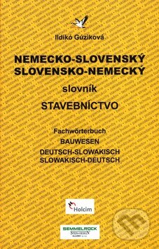 Kniha: Nemecko-slovenský, slovensko-nemecký slovník (Ildikó Gúziková). Jaga group, 2002 Kniha: Nemecko-slovenský, slovensko-nemecký slovník (Ildikó Gúziková). Jaga group, 2002