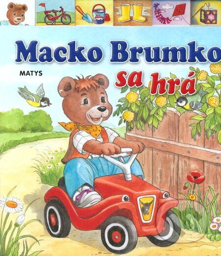 Kniha: Macko Brumko sa hrá (Sibyla Mislovičová). Matys Kniha: Macko Brumko sa hrá (Sibyla Mislovičová). Matys