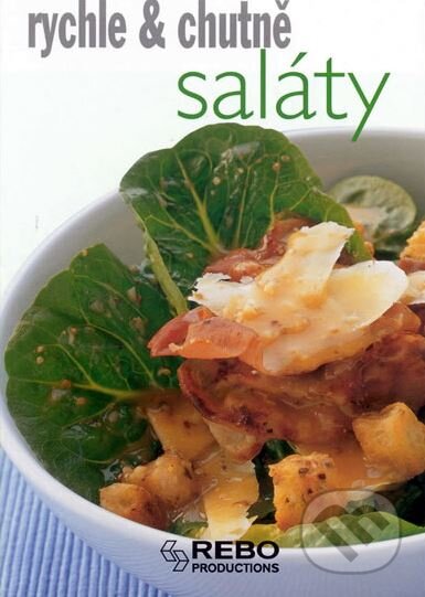 Kniha: Saláty (Rebo). Rebo, 2004 Kniha: Saláty (Rebo). Rebo, 2004