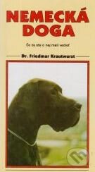 Kniha: Nemecká doga (Friedmar Krautwurst). Timy Partners, 1999 Kniha: Nemecká doga (Friedmar Krautwurst). Timy Partners, 1999