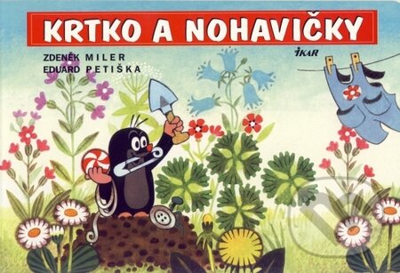 Kniha: Krtko a nohavičky - Leporelo (Ikar). Ikar, 2002 Kniha: Krtko a nohavičky - Leporelo (Ikar). Ikar, 2002