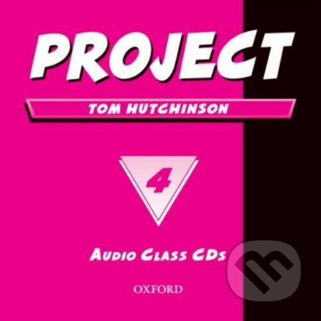 Audiokniha: Project 4 - CD (Tom Hutchinson). Oxford University Press, 2002 Audiokniha: Project 4 - CD (Tom Hutchinson). Oxford University Press, 2002