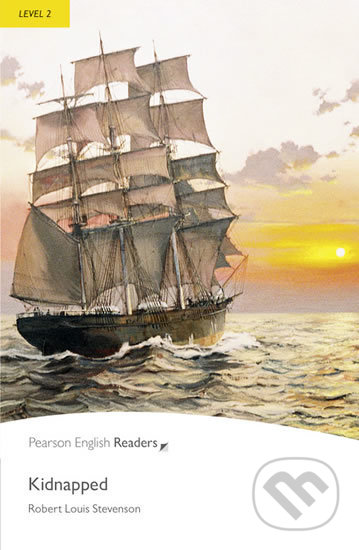 Kniha: Kidnapped (Robert Louis Stevenson). Pearson, 2008 Kniha: Kidnapped (Robert Louis Stevenson). Pearson, 2008