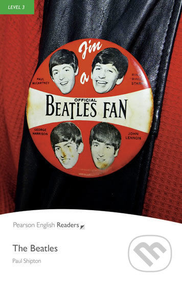 Kniha: The Beatles (Paul Shipton). Pearson, 2008 Kniha: The Beatles (Paul Shipton). Pearson, 2008