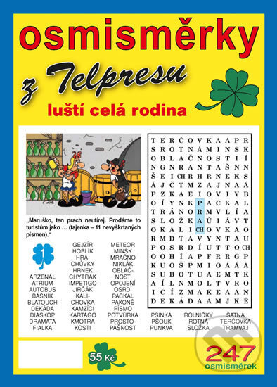 Kniha: Osmisměrky z Telpresu luští celá rodina 2/19 (Pavel Mazáč). Telpres, 2019 Kniha: Osmisměrky z Telpresu luští celá rodina 2/19 (Pavel Mazáč). Telpres, 2019
