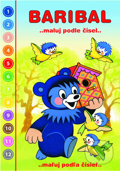 Kniha: Baribal: Maluj podle čísel (Kateřina Miler). Akim, 2018 Kniha: Baribal: Maluj podle čísel (Kateřina Miler). Akim, 2018