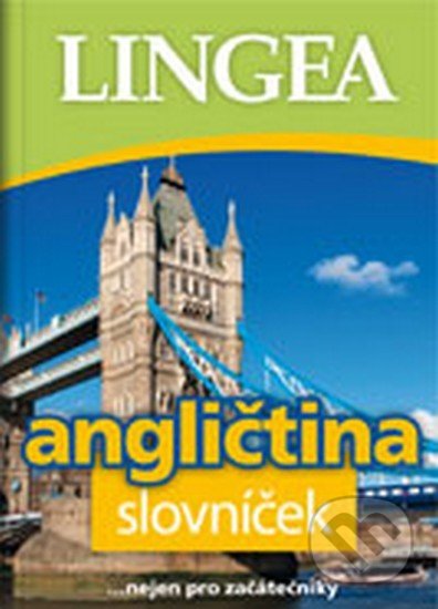 Kniha: Angličtina (Lingea). Lingea, 2012 Kniha: Angličtina (Lingea). Lingea, 2012