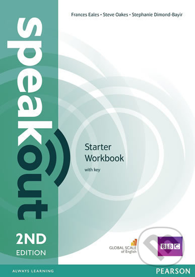 Kniha: Speakout - Starter - Workbook w/ key (Frances Eales). Pearson, 2016 Kniha: Speakout - Starter - Workbook w/ key (Frances Eales). Pearson, 2016