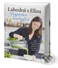 Kniha: Lahodně s Ellou: Veganská kuchařka (Ella Mills a Ella Woodward). Edice knihy Omega, 2019 Kniha: Lahodně s Ellou: Veganská kuchařka (Ella Mills a Ella Woodward). Edice knihy Omega, 2019