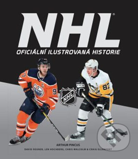 Kniha: NHL: Oficiální ilustrovaná historie (Arthur Pincus). Edice knihy Omega, 2019 Kniha: NHL: Oficiální ilustrovaná historie (Arthur Pincus). Edice knihy Omega, 2019
