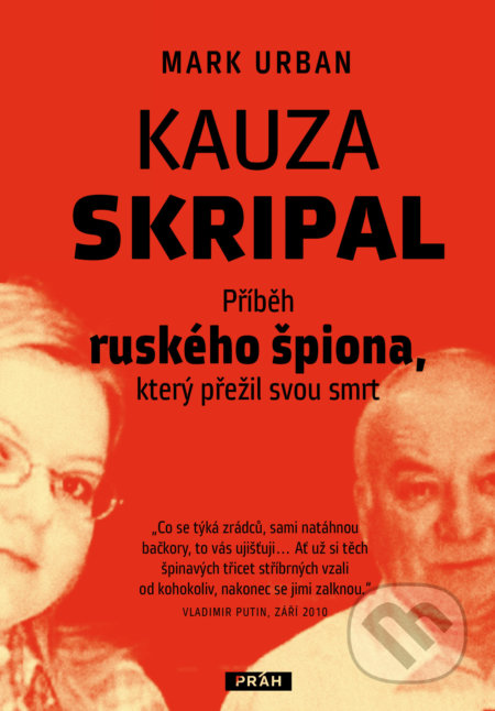 Kniha: Kauza Skripal (Mark Urban). Práh, 2019 Kniha: Kauza Skripal (Mark Urban). Práh, 2019