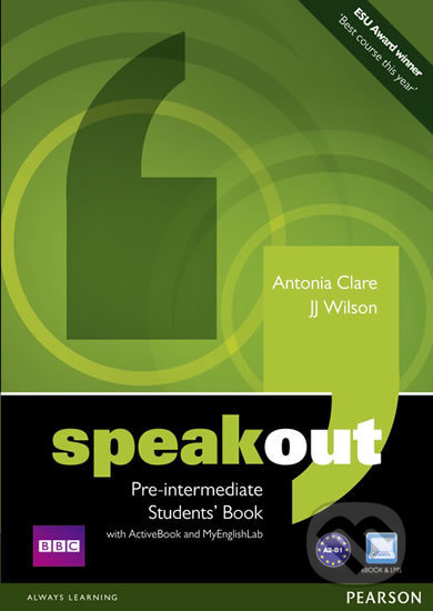 Kniha: Speakout - Pre-Intermediate - Students' Book (JJ Wilson). Pearson, 2012 Kniha: Speakout - Pre-Intermediate - Students' Book (JJ Wilson). Pearson, 2012
