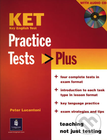 Practice Tests Plus KET 2003 - Peter Lucantoni, Pearson, 2005