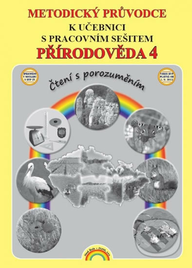 Kniha: Přírodověda 4 - Metodický průvodce k učebnici s pracovním sešitem (Thea Vieweghová). Nakladatelství Nová škola Brno, 2018 Kniha: Přírodověda 4 - Metodický průvodce k učebnici s pracovním sešitem (Thea Vieweghová). Nakladatelství Nová škola Brno, 2018