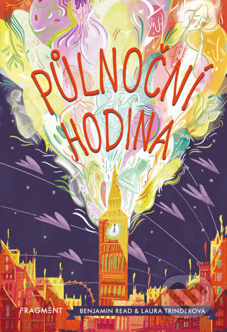 E-kniha: Půlnoční hodina (Benjamin Read a Laura Trinderová). Nakladatelství Fragment, 2019 E-kniha: Půlnoční hodina (Benjamin Read a Laura Trinderová). Nakladatelství Fragment, 2019