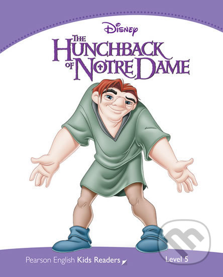Kniha: Disney: The Hunchback of Notre Dame (Jocelyn Potter). Pearson, 2012 Kniha: Disney: The Hunchback of Notre Dame (Jocelyn Potter). Pearson, 2012