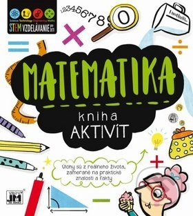 Kniha: Kniha aktivít: Matematika (Jiří Models). Jiří Models, 2019 Kniha: Kniha aktivít: Matematika (Jiří Models). Jiří Models, 2019