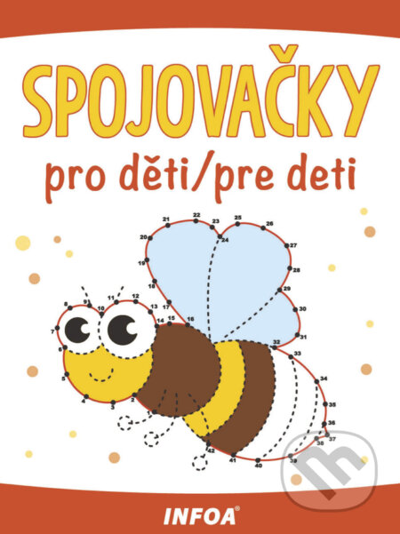 Kniha: Spojovačky pro děti / pre deti (červený sešit) (INFOA). INFOA, 2020 Kniha: Spojovačky pro děti / pre deti (červený sešit) (INFOA). INFOA, 2020