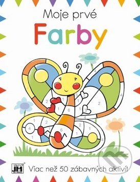 Kniha: Moje prvé: Farby (Jiří Models). Jiří Models, 2019 Kniha: Moje prvé: Farby (Jiří Models). Jiří Models, 2019