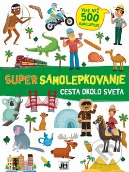 Kniha: Super samolepkovanie: Cesta okolo sveta (Jiří Models). Jiří Models, 2019 Kniha: Super samolepkovanie: Cesta okolo sveta (Jiří Models). Jiří Models, 2019