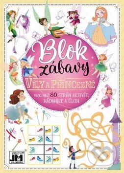 Kniha: Blok zábavy: Víly a princezné (Jiří Models). Jiří Models, 2019 Kniha: Blok zábavy: Víly a princezné (Jiří Models). Jiří Models, 2019