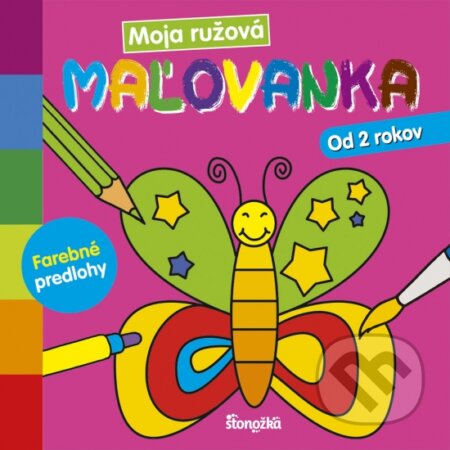 Kniha: Moja ružová maľovanka (Stonožka). Stonožka, 2019 Kniha: Moja ružová maľovanka (Stonožka). Stonožka, 2019