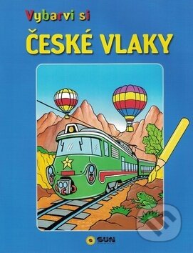 Kniha: Vybarvi si: České vlaky (SUN). SUN, 2018 Kniha: Vybarvi si: České vlaky (SUN). SUN, 2018