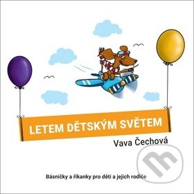 Kniha: Letem dětským světem (Vava Čechová). Vladimíra Čechová, 2019 Kniha: Letem dětským světem (Vava Čechová). Vladimíra Čechová, 2019