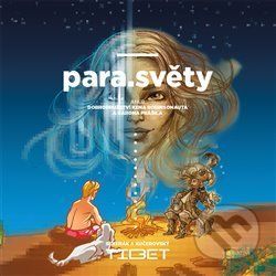 Kniha: Para.světy (Tomáš Kučerovský). Agentura ANO, 2016 Kniha: Para.světy (Tomáš Kučerovský). Agentura ANO, 2016