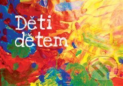 Kniha: Děti dětem (Beata Parkanová). ZUŠ Louny, 2013 Kniha: Děti dětem (Beata Parkanová). ZUŠ Louny, 2013
