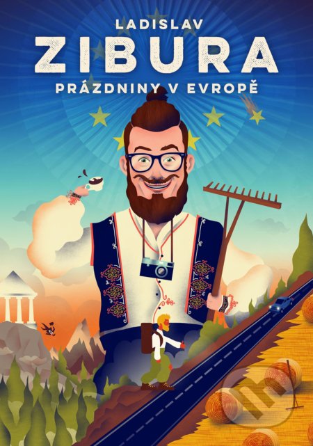 Kniha: Prázdniny v Evropě (Ladislav Zibura), 2019 Kniha: Prázdniny v Evropě (Ladislav Zibura), 2019