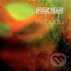 Nebudu - Folk Team, Indies, 2017